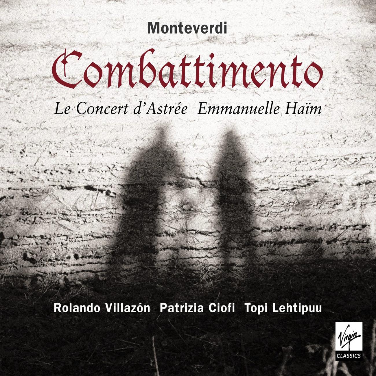 Monteverdi: Il Combatimento Di Tancredi I Clorinda