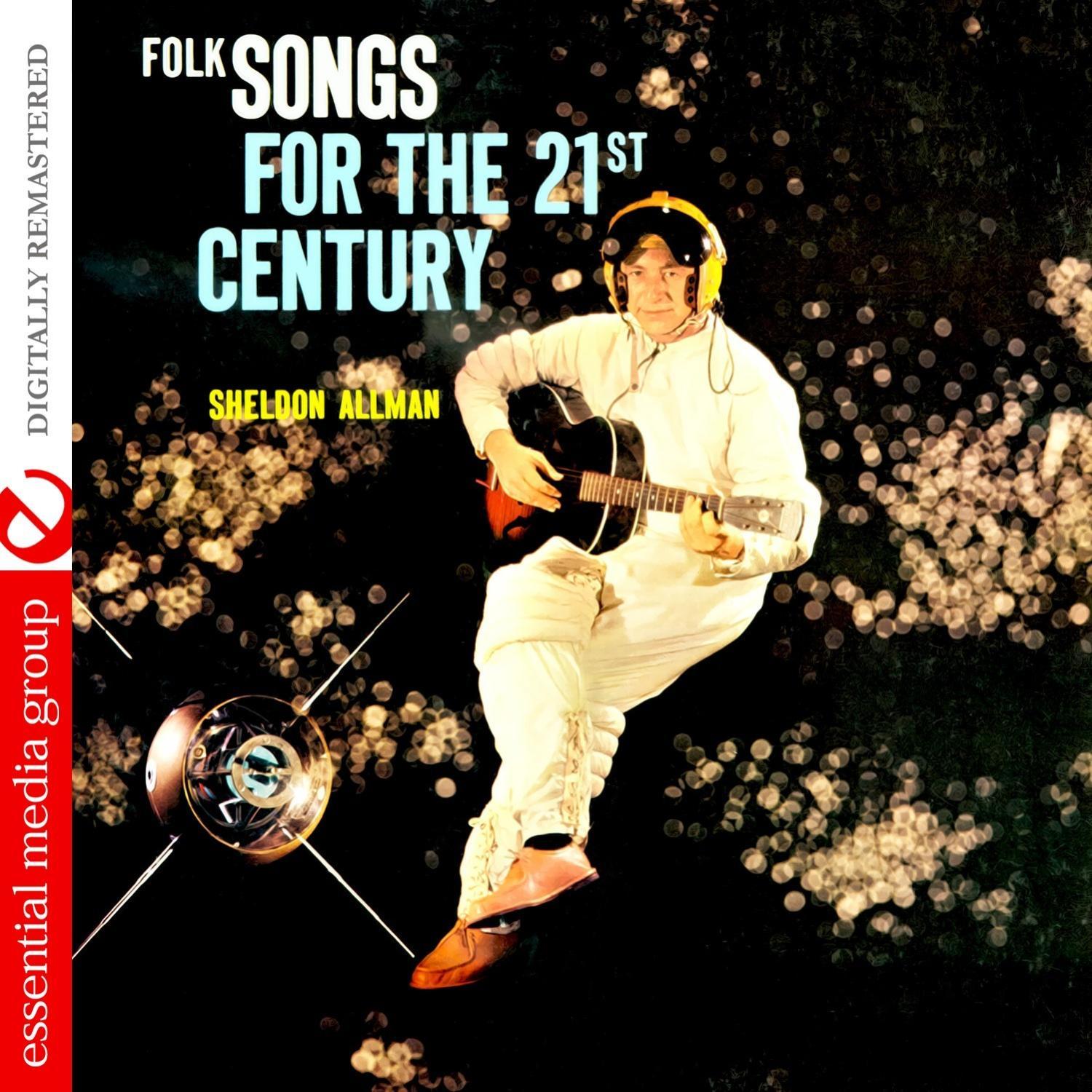 Folk Songs For The 21st Century (Digitally Remastered)
