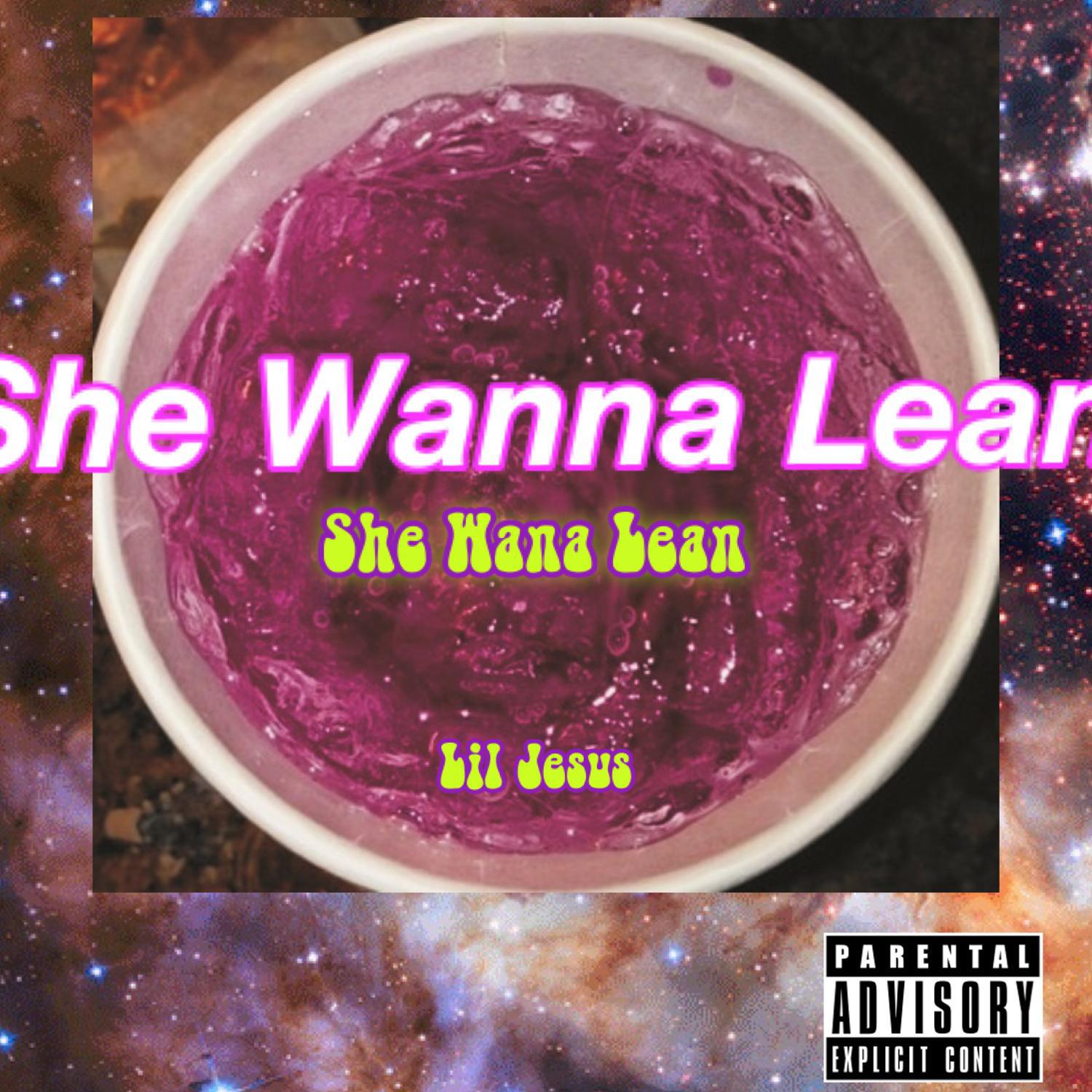 She Wanna Lean专辑