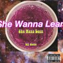 She Wanna Lean专辑