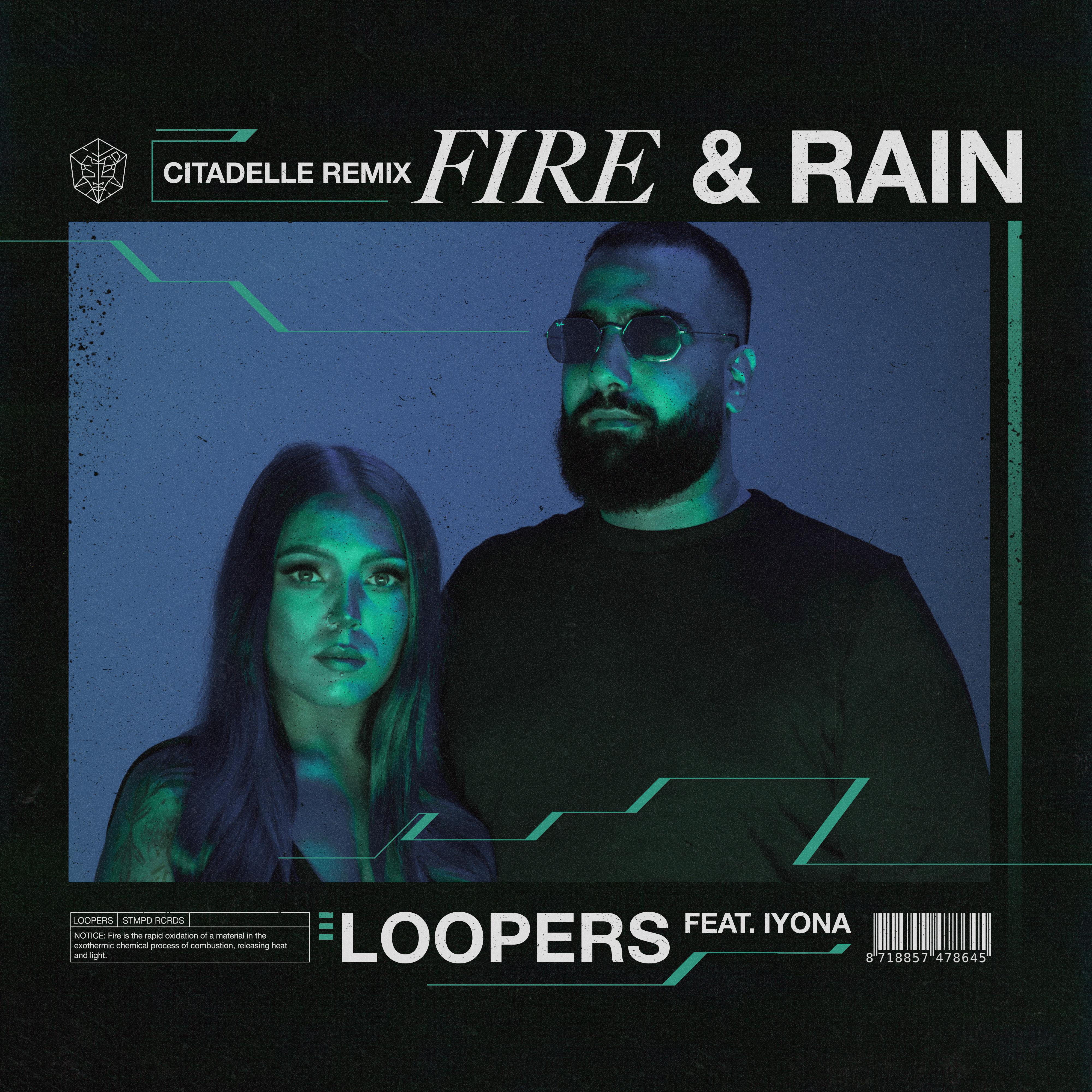 LOOPERS - Fire & Rain (Citadelle Extended Remix)