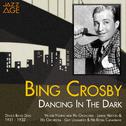 Dancing in the Dark (Dance Band Days 1931 -1932)专辑