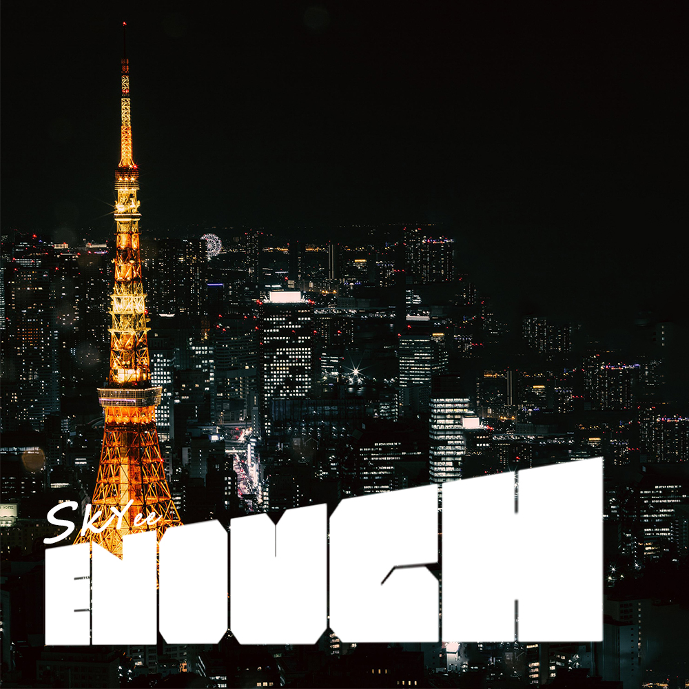 ENOUGH