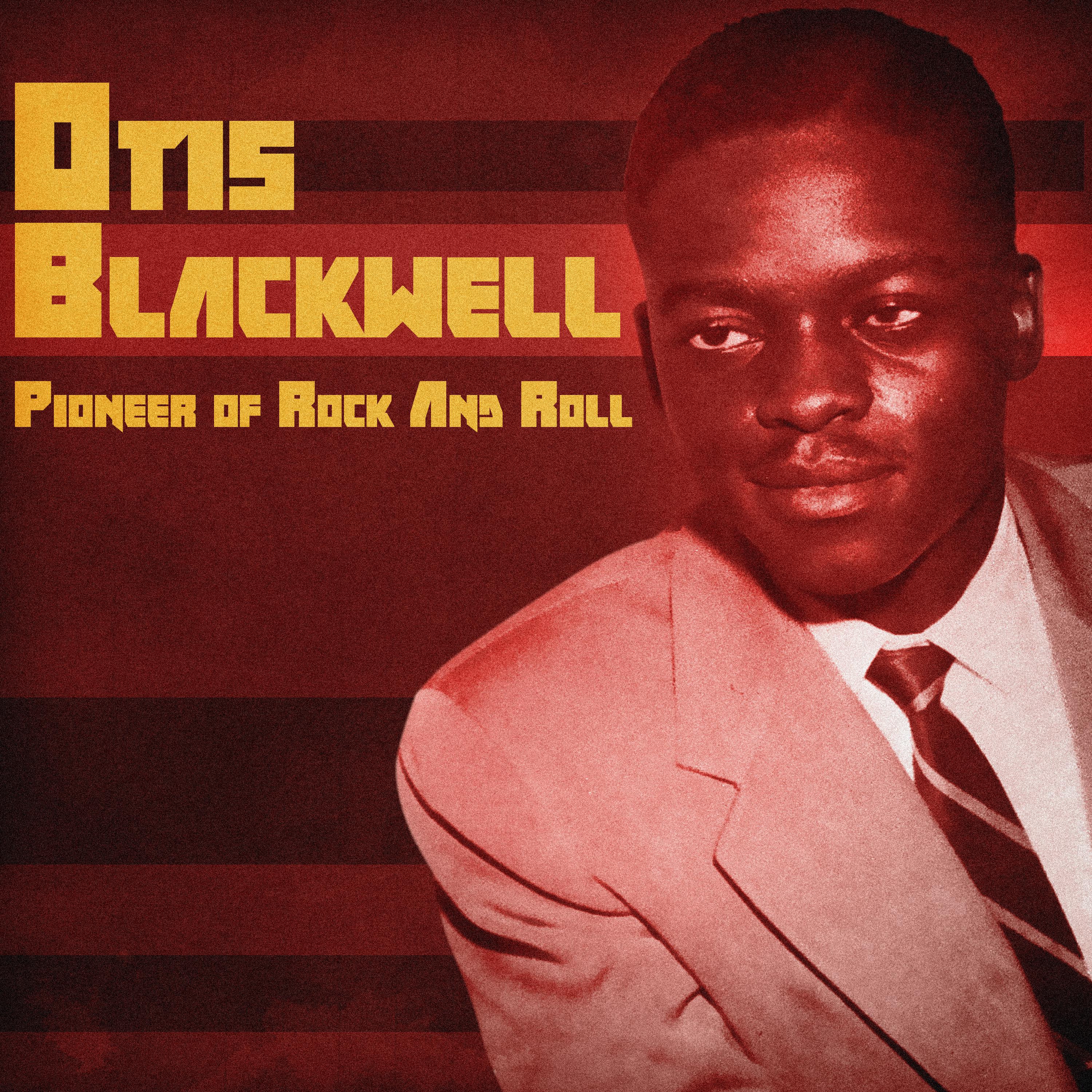 Otis Blackwell - Ain't Got No Time (Remastered)