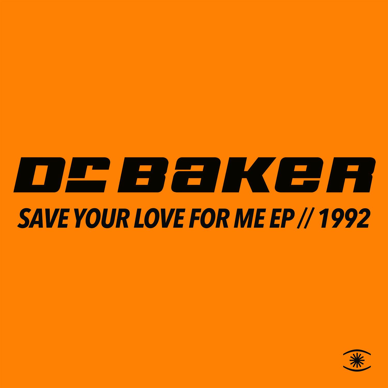 Save Your Love for Me (Remixes)