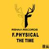 F.Physical - The Time