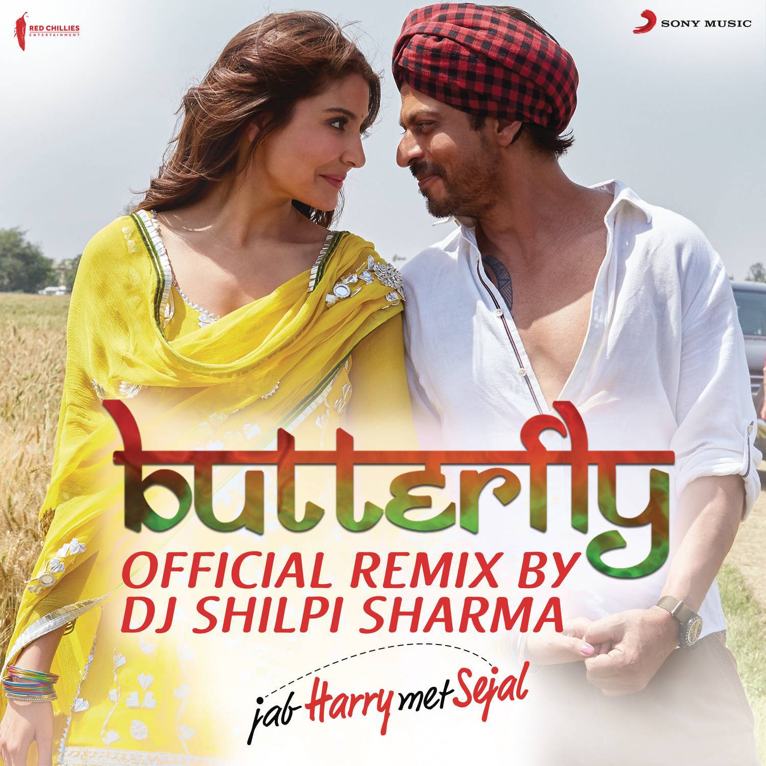 Butterfly (Official Remix by DJ Shilpi Sharma) [From "Jab Harry Met Sejal"]专辑