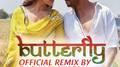 Butterfly (Official Remix by DJ Shilpi Sharma) [From "Jab Harry Met Sejal"]专辑