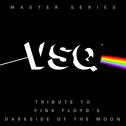 VSQ Master Series: Pink Floyd's Dark Side of the Moon专辑