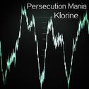 Persecution Mania专辑