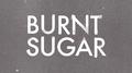Burnt Sugar专辑
