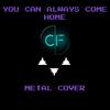 Celestial Fury - You Can Always Come Home (From 