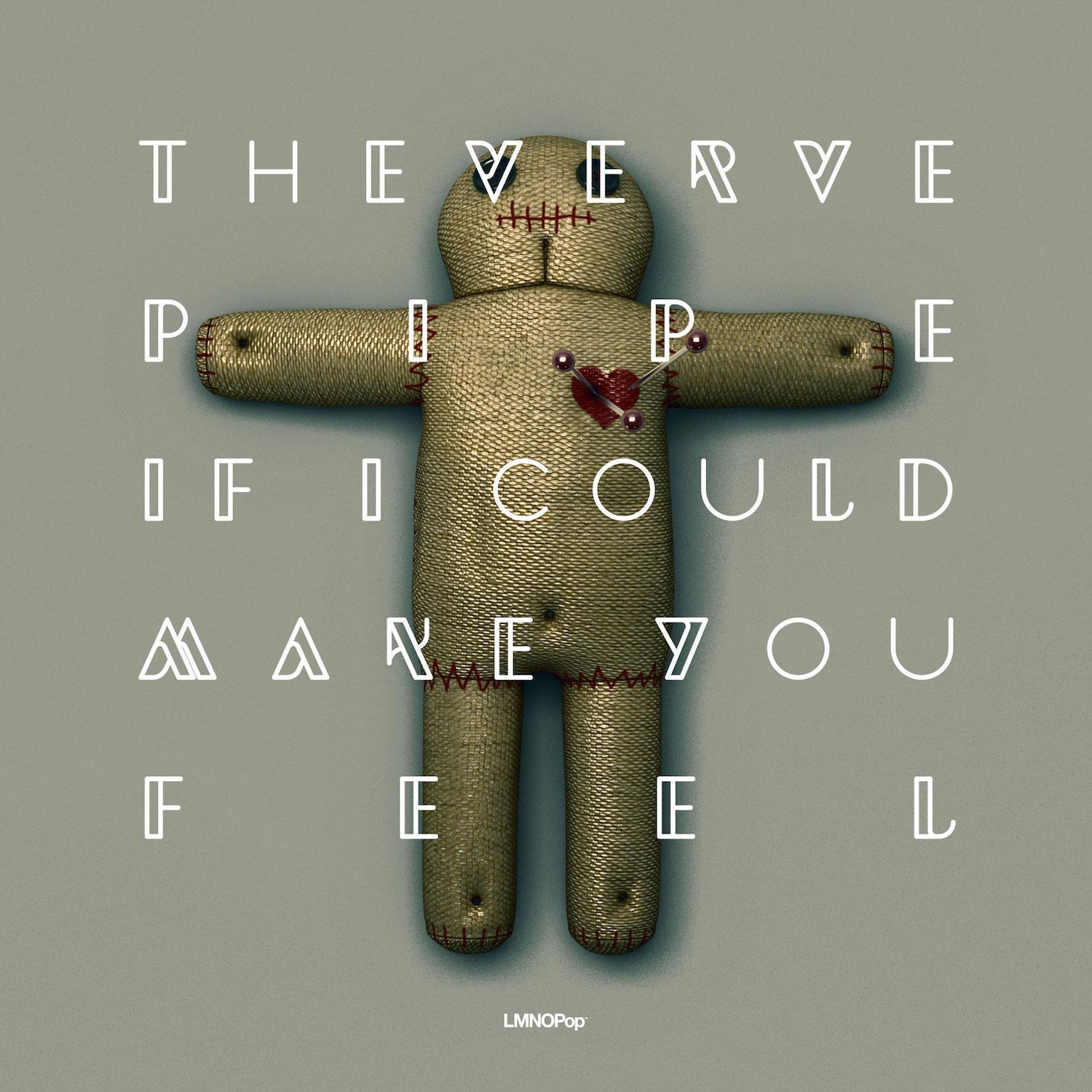 The Verve Pipe - If I Could Make You Feel