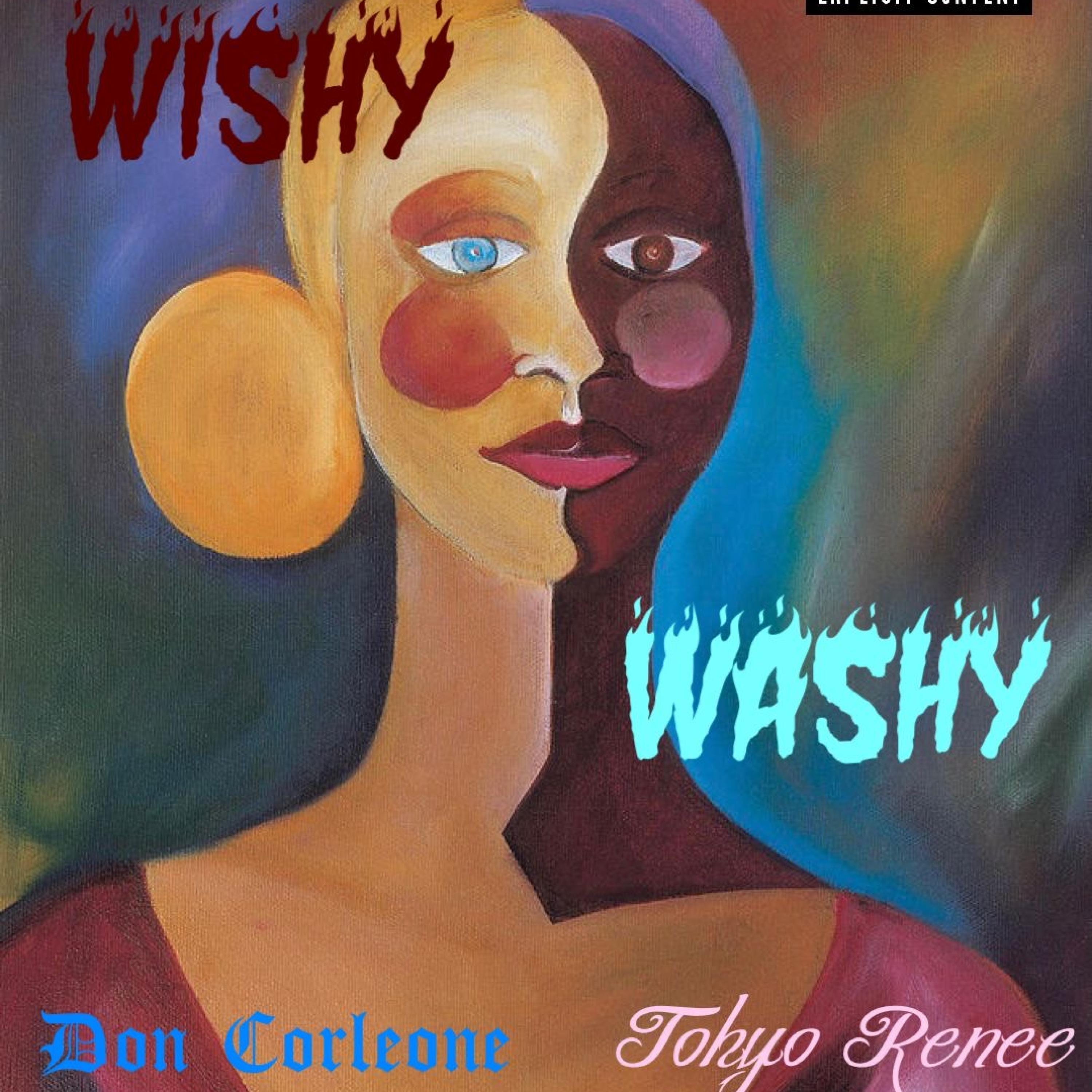 Wishy Washy (feat. Tokyo Renee)