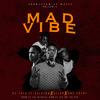 DjFaya - MAD VIBE (feat. Ajesings, Boy Sophy & Retro)