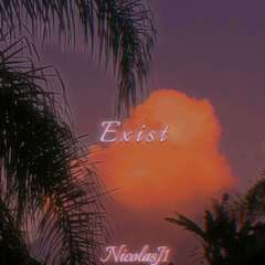 Exist (prod by LilSiren&CAND1E)