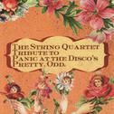 The String Quartet Tribute to Panic At the Disco's Pretty. Odd.专辑