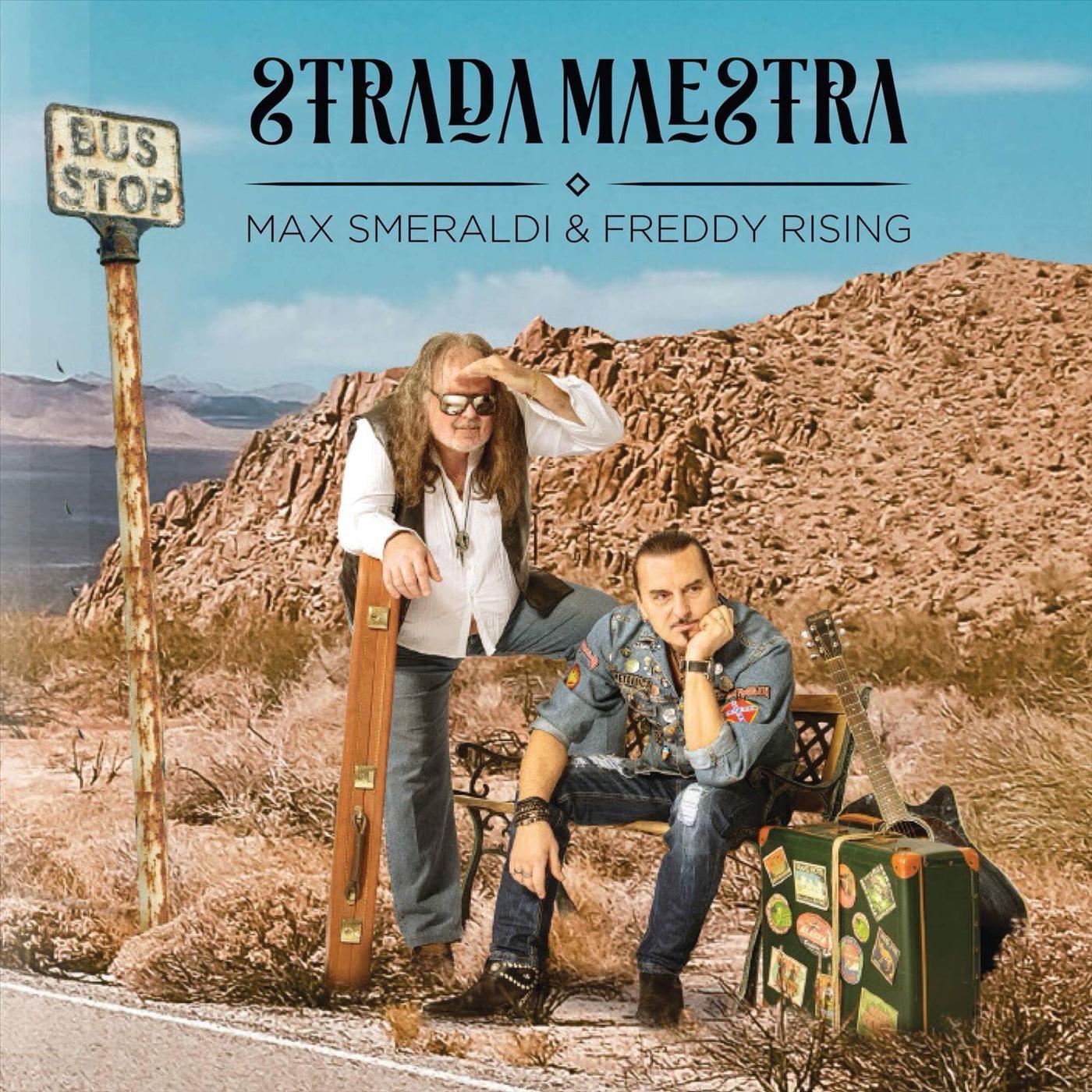 Freddy Rising - Strada Maestra (feat. Max Smeraldi)