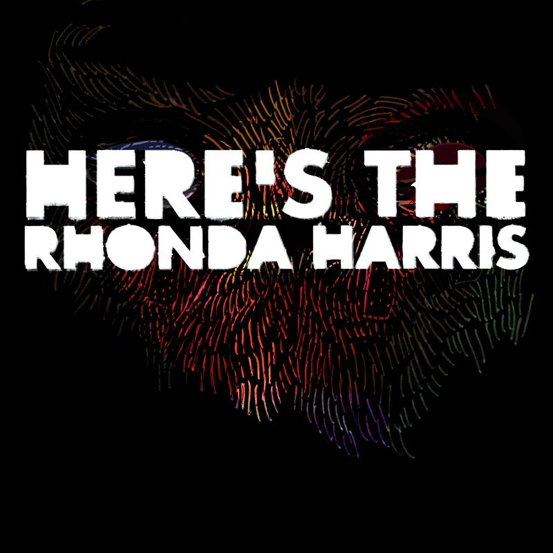 Here's the Rhonda Harris