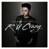 R U Crazy (Raf Riley Remix)