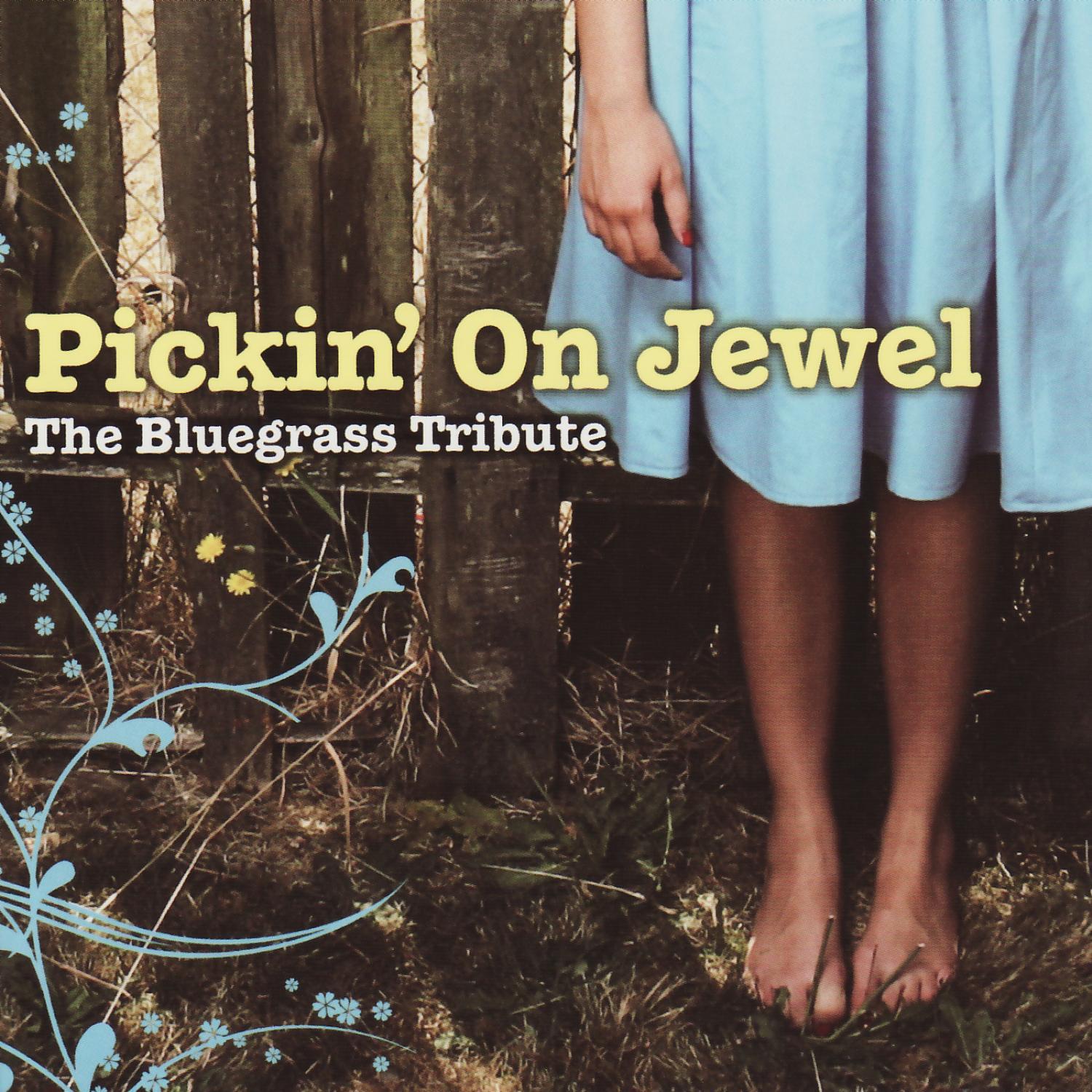 Pickin' on Jewel - The Bluegrass Tribute