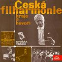 Česká filharmonie hraje a hovoří