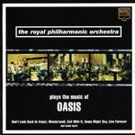 The Royal Philharmonic Orchestra Plays the Music of Oasis专辑
