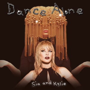 Sia & Kylie Minogue - Dance Alone (Vs Instrumental) 无和声伴奏