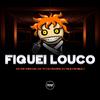 DJ TS - Fiquei Louco (feat. MC Gui Andrade, MC W1)
