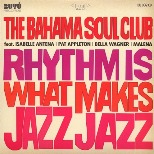 Rhythm Is What Makes Jazz Jazz