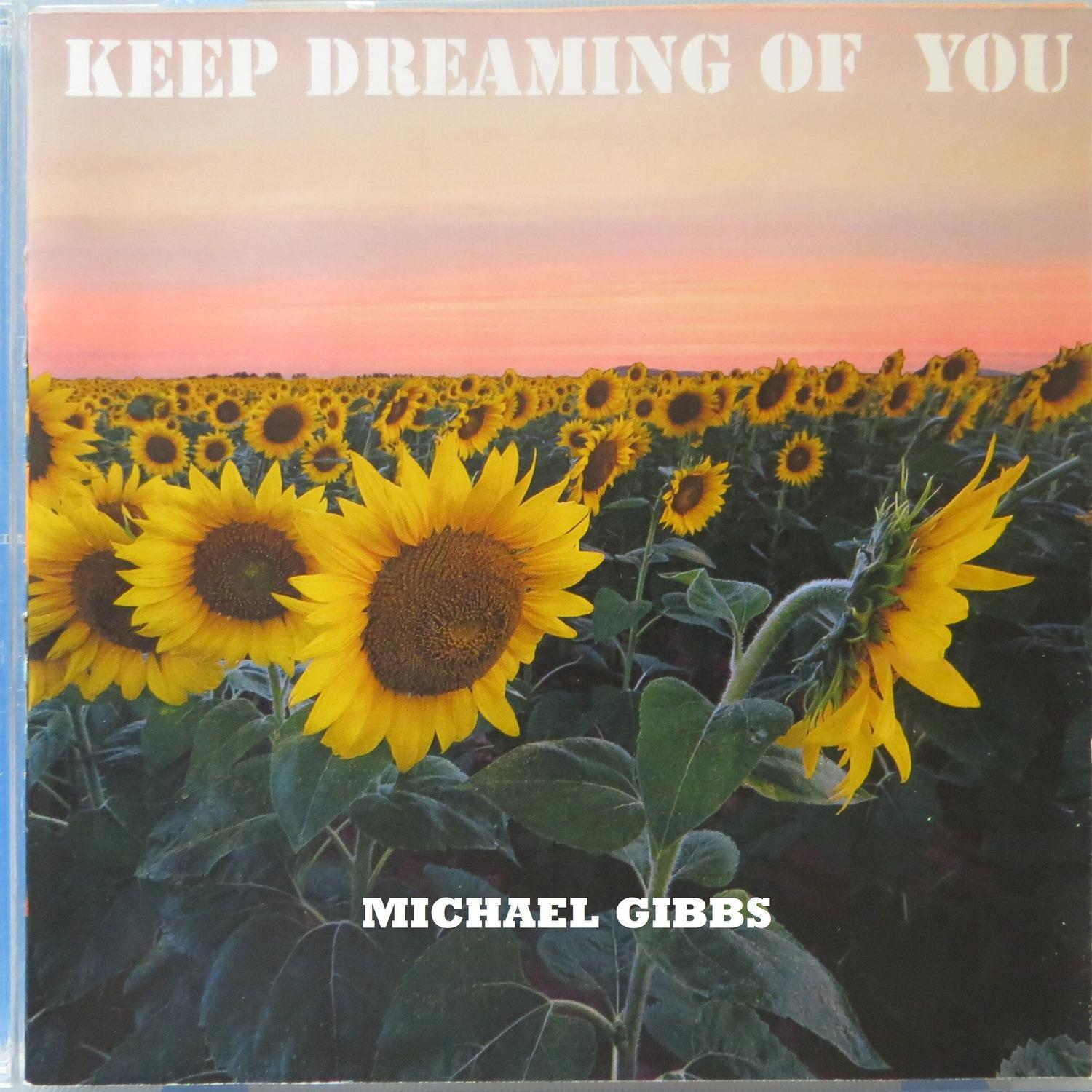 Keep Dreaming of You
