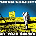 PORNOGRAFFITTI 15th Anniversary“ALL TIME SINGLES”专辑