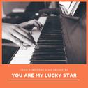 You Are My Lucky Star专辑