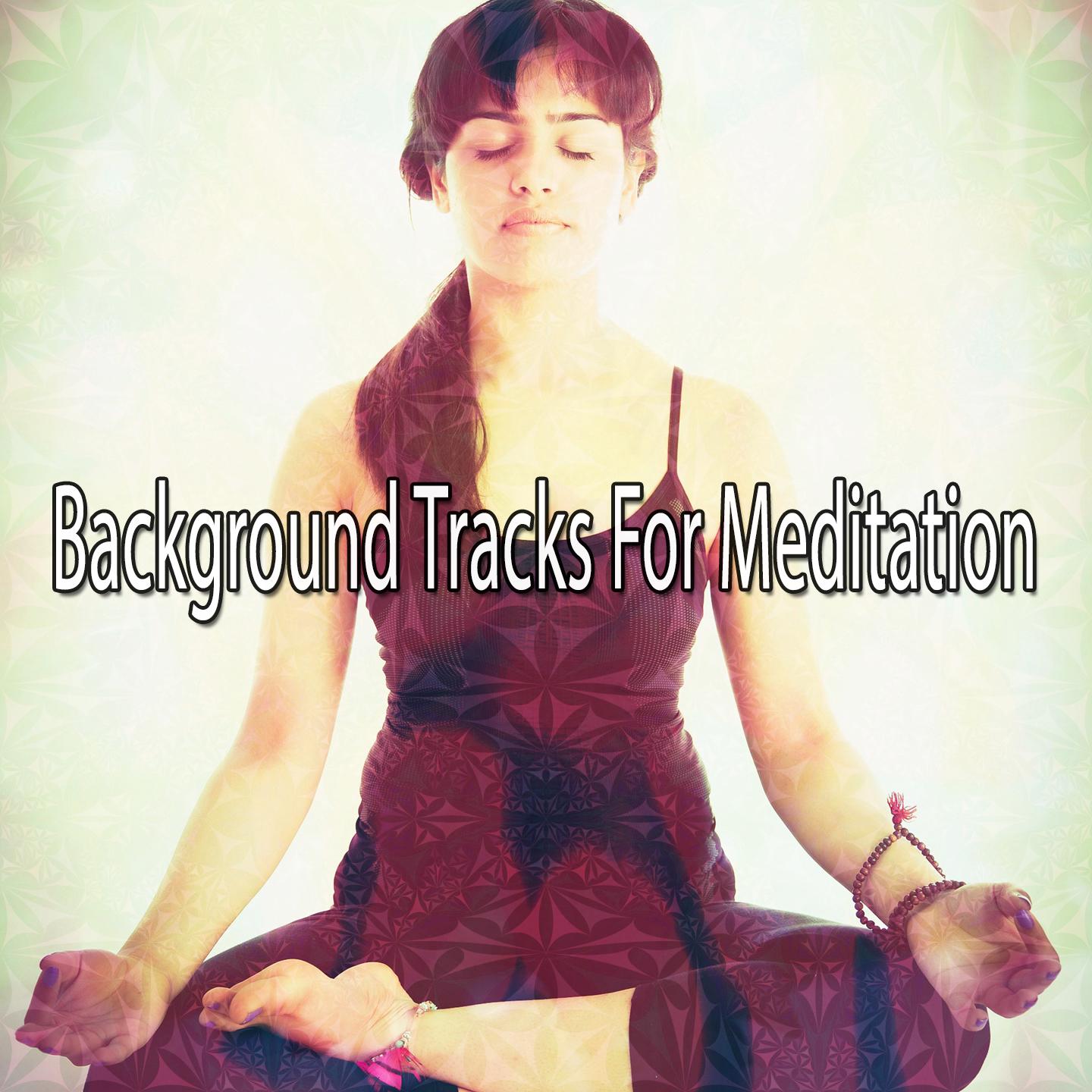 Background Tracks For Meditation专辑