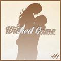 Wicked Game