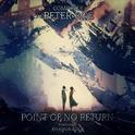 Point of No Return (feat. Úyanga Bold)专辑