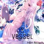 HBH Reocrds Vessel专辑