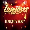 Lumières sur Françoise Hardy, Vol. 2专辑