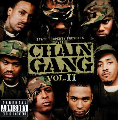 State Property Presents The Chain Gang Vol II