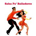 Salsa Pa' Bailadores