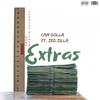 Cam Dolla - Extras