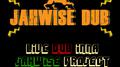 Jahwise DUB live project专辑