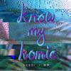KEEXI - know my homie(FEAT.關東)