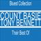 Tony Bennett / Count Basie: Their Best Of (Blues Collection)专辑