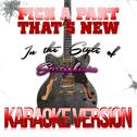 Pick a Part That's New (In the Style of Stereophonics) [Karaoke Version] - Single专辑