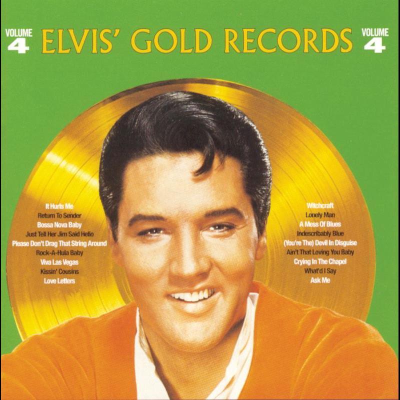 Elvis' Gold Records - Volume 4