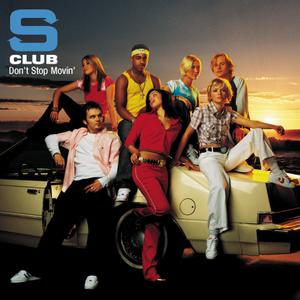 Don't Stop Movin' - S Club 7 (SC karaoke) 带和声伴奏 （降8半音）