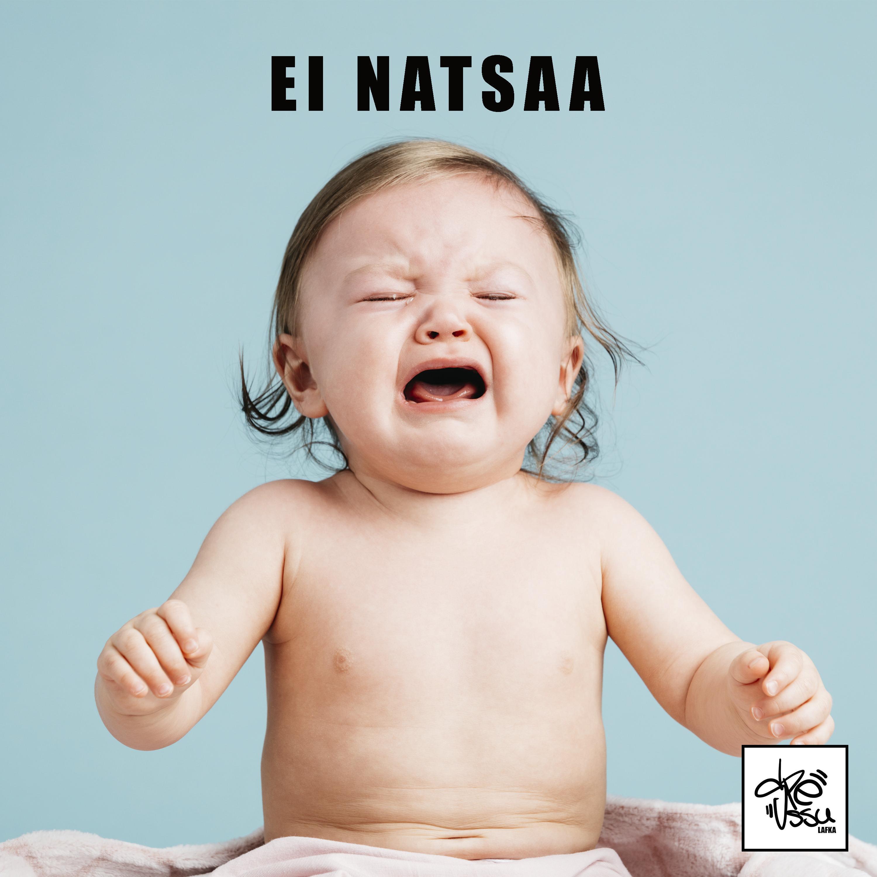 Ei natsaa (feat. Seksikäs-Suklaa)