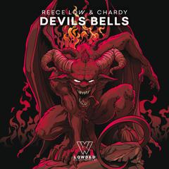 Devils Bells (Original Mix)