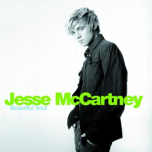 Jesse Mccartney-Beautiful Soul 原版立体声伴奏 （升5半音）